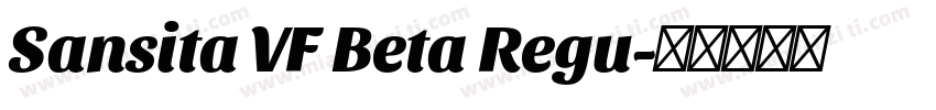 Sansita VF Beta Regu字体转换